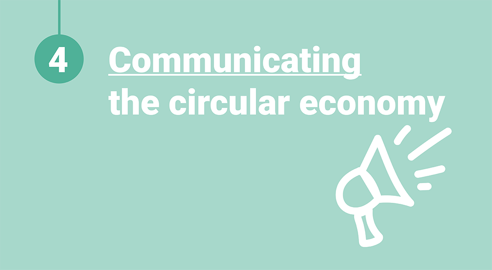 Communicating the circular economy