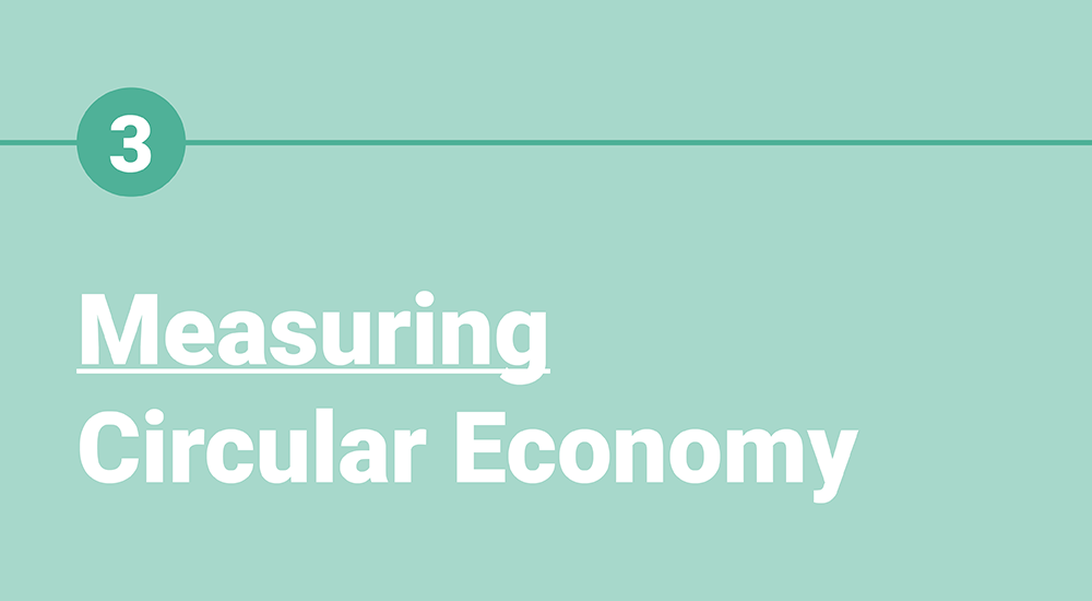 03 Measuring the circular economy